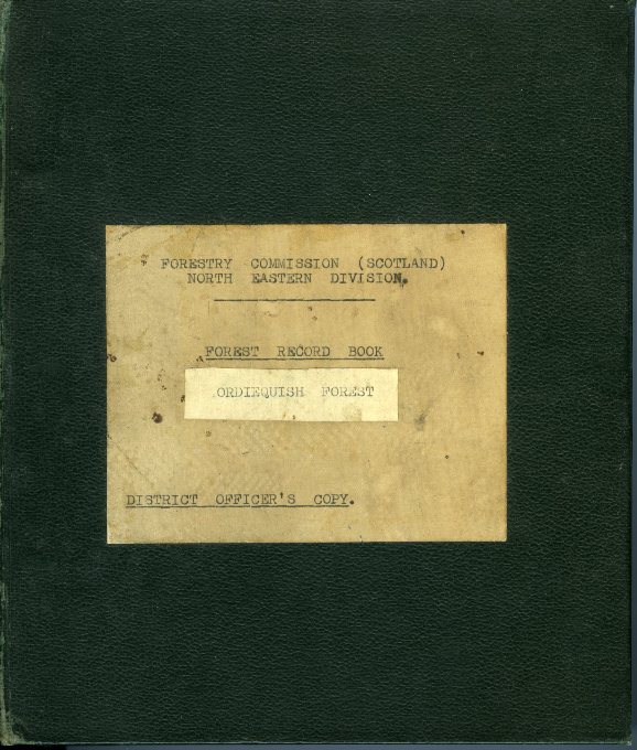 Forest Record of Ordiequish Forest, Morayshire