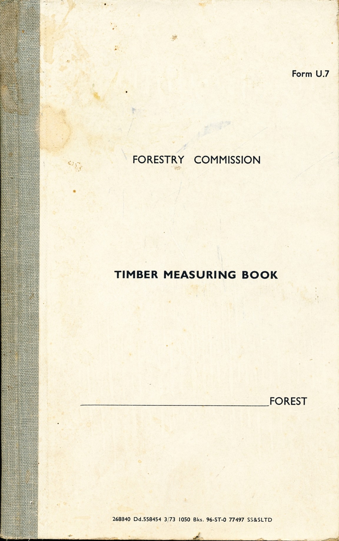 Forestry Commission, Timber Measuring Book. Form: U.7