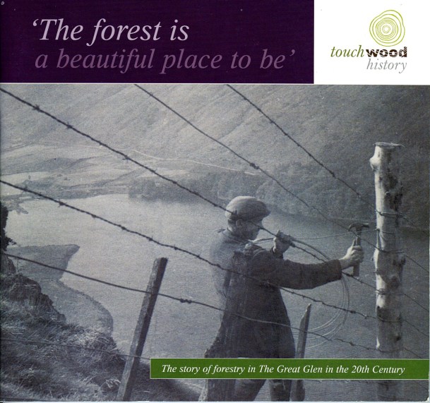 �The forest is a beautiful place to be' Forestry in the Great Glen